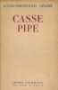Casse Pipe. CELINE Louis Ferdinand