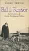 Bal à Korsör. Sur les traces de Louis-Ferdinand Céline . Louis-Ferdinand CELINE ] Claude DUNETON 