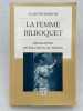 La femme bilboquet. Biographie de Mauricia de Thiers. WOODDROW Alain