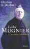 L'abbé Mugnier. Le confesseur du Tout-Paris. DIESBACH Ghislain de