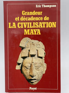 Grandeur et décadence de la civilisation Maya