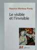 Le visible et l'invisible . MERLEAU-PONTY 