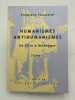 Humanismes - Antihumanismes. De Ficin à Heidegger. Tome I. TOUSSAINT Stéphane