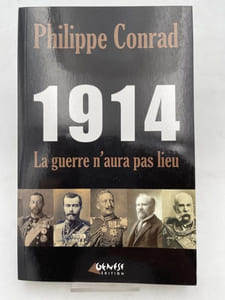 1914. La guerre n'aura pas lieu