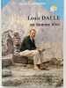 Louis Dalle, un homme libre. CAMPREDON Gabriel 