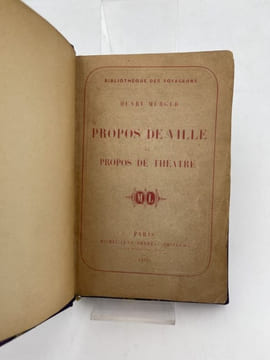 Propos de ville et propos de théâtre. MURGER Henri