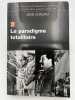 Christianisme et totalitarismes en France dans l'entre-deux-guerres (1930 - 1940). Tome 2. Le paradigme totalitaire. CHAUNU Jean 