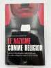 Le nazisme comme religion. Quatre théologiens déchiffrent le code religieux nazi (1932 - 1945). HARVILL-BURTON Kathleen