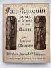 Paul Gauguin sa vie et le sens de son oeuvre. ALEXANDRE Arsène 