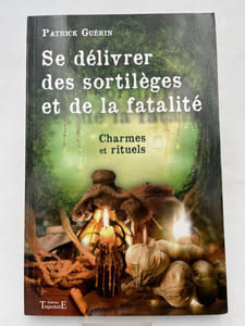 Se délivrer des sortilèges et de la fatalité