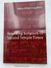 Rewriting Scripture in Second Temple Times. WHITE CRAWFORD Sidnie