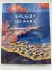 Gauguin et les Nabis. ELLRIDGE Arthur 