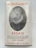ESSAIS . MONTAIGNE