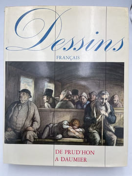 Dessins français de Prud'hon à Daumier. SERULLAZ Maurice