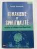 Humanisme et spiritualité. Doctrine et éthique des Rose-Croix. TOUSSAINT Serge