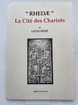 "Rhedae" La Cite des Chariots. FEDIE Louis