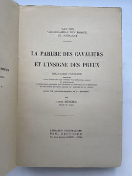 La parure des cavaliers et l'insigne des preux . MERCIER Louis