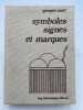 Symboles signes et marques. NATAF Georges 