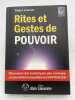 Rites et gestes de pouvoir. GASCON Roger