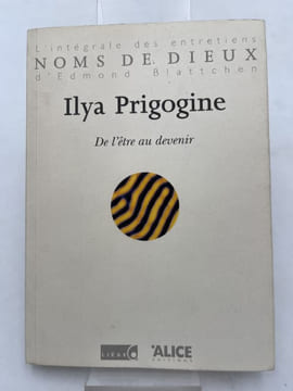 De l'être au devenir. PRIGOGINE Ilya