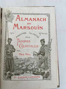 Almanach illustré du marsouin. Annuaire des troupes coloniales 1906 - 1910