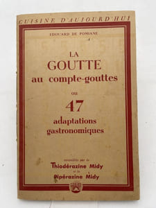 La goutte au compte-gouttes ou 47 adaptations gastronomiques