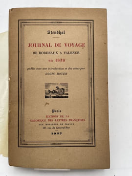 Journal de voyage de Bordeaux à Valence en 1838. Publié avec une introduction et des notes par Louis Royer. STENDHAL