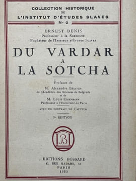 Du Vardar à la Sotcha . DENIS Ernest