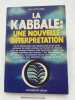 La Kabbale. Nouvelle Interpretation. FUTTHARK Run