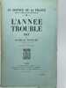 Au service de la France. Neuf années de souvenirs. L'année trouble. 1917. POINCARE Raymond