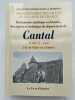 Dictionnaire statistique ou histoire, description et statistique du département du Cantal. RIBIER du CHATELET J-B de