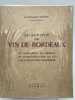 Au service du vin de Bordeaux. Un demi siècle de défense et d'organisation de la vini-culture girondine . GUYON Jean-Raymond