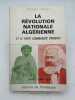 La révolution nationale algérienne et le parti communiqute français; tome 1 (1850-1920). JURQUET Jacques