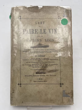 L'art de faire le vin avec les raisins secs. AUDIBERT Joseph