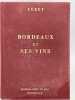 Bordeaux et ses vins classés par ordre de mérite . FERET Edouard