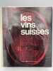 Les vins suisses . DUTTWEILER Georges