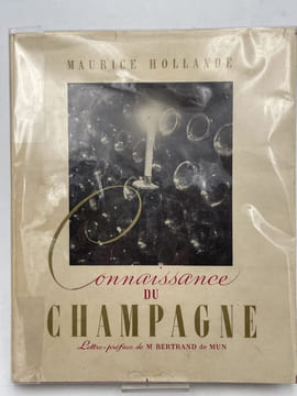 Connaissance du vin de champagne . HOLLANDE Maurice
