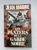 Les panzers de garde noire. MABIRE Jean