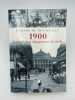 1900. Journal d'un changement de siècle. SENNEVILLE Gérard de