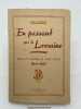 En passant par la Lorraine. Gens et choses de nous 1900-1945. DURAND Paul