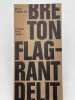 Flagrant Délit. BRETON André 
