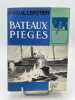 Bateaux-pièges. LEPOTIER Amiral