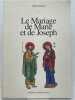 Le mariage de Marie et de Joseph.. ASSEMAT Gilbert