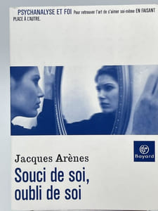 Souci de soi, oubli de soi