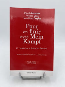 Pour en finir avec Mein Kampf et combattre la haine sur internet