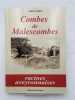 Combes de Malescombes. Racines aveyronnaises. Chronique d'une famille aveyronnaise de 1589 à 1920. COMBES Alain