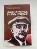Lénine, L'inventeur du totalitarisme. COURTOIS Stéphane