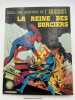 Une aventure de l'araign&eacute;e. La reine des sorciers . MARVEL ]