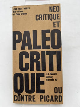 Néo-critique et Paléo-critique ou Contre Picard. Jean Paul WEBER