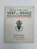 Vert et Rouge revue de la Légion étrangère. LEGION ETRANGERE ]